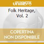 Folk Heritage, Vol. 2 cd musicale di HUMPERDINCK ENGELBER