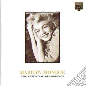 Marilyn Monroe - The Essential Recordings cd musicale di Marilyn Monroe