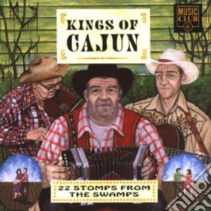Kings Of Cajun - 22 Stomps From The Swamps / Various cd musicale di Artisti Vari