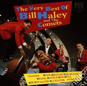 Bill Haley & The Comets - The Very Best cd musicale di Bill Haley & The Comets