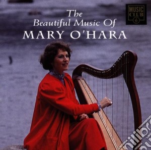 Mary O'Hara - Beautiful Music Of Mary O'Hara cd musicale di O'HARA MARY
