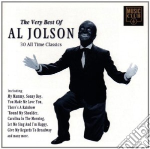 Al Jolson - The Very Best Of Al Jolson cd musicale di Al Jolson
