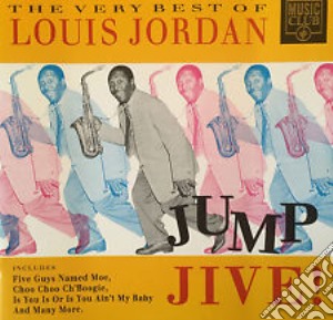 Louis Jordan - Jump Jive! cd musicale di Louis Jordan