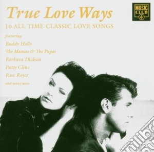 True Love Ways / Various cd musicale di AA.VV.