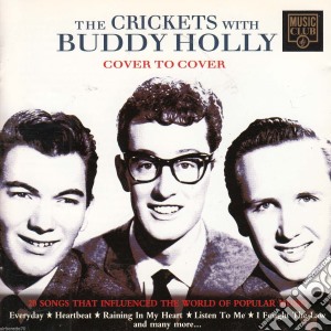 Buddy Holly & The Crickets - Cover To Cover cd musicale di HOLLY BUDDY/CRICKETS