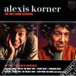 Alexis Korner - Bbc Radio Sessions cd musicale di Alexis Korner