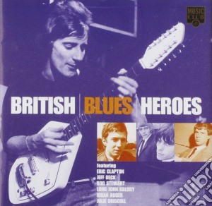 British Blues Heroes / Various cd musicale di AA.VV.