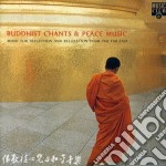 Buddhist Chants & Peace Music / Various