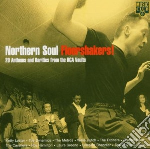 Northern Soul Floorshakers!: 20 Anthems And Rarities From The Rca Vaults / Various cd musicale di AA.VV.