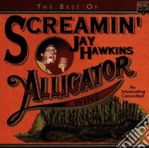 Screamin' Jay Hawkins - Alligator Wine cd musicale di Hawkins screamin' ja