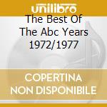 The Best Of The Abc Years 1972/1977 cd