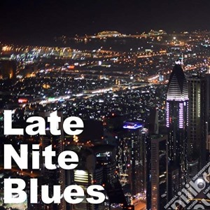 Late Night Blues / Various cd musicale