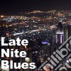Late Night Blues / Various cd