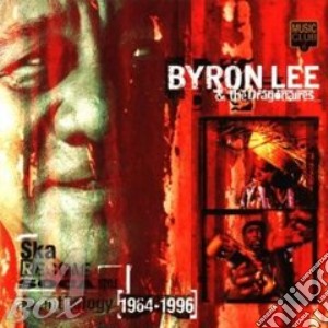 Byron Lee & The Dragonaires - Ska Reggae Soca Style 1964-1996 cd musicale di LEE BYRON