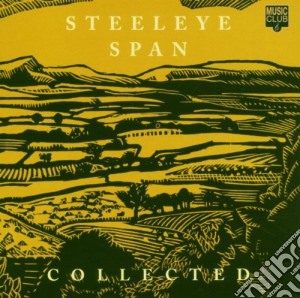 Steeleye Span - Collected cd musicale di STEELEYE SPAN