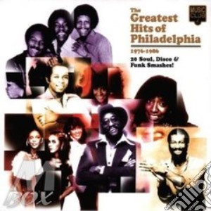 The Greatest Hits Of Philadelphia cd musicale di ARTISTI VARI