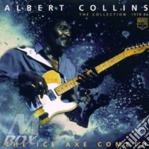 Albert Collins - Ice Axe Cometh: Collection 1978-1986 cd musicale di COLLINS ALBERT