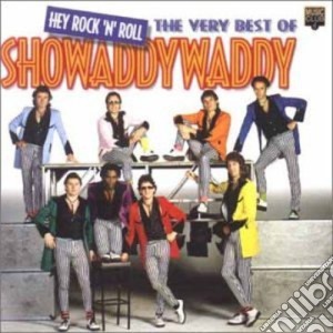 Showaddywaddy - Hey Rock And Roll cd musicale di SHOWADDYWADDY