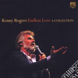 Kenny Rogers - Endless Love cd musicale di ROGERS KENNY