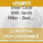Inner Circle With Jacob Miller - Best Of cd