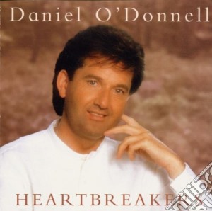 Daniel O'Donnell - Heartbreakers cd musicale di Daniel O'Donnell