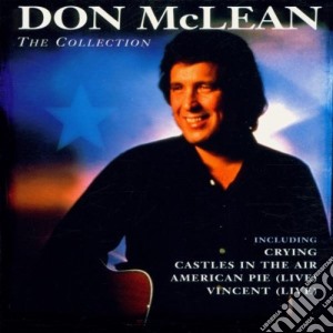 Don Mclean - The Collection cd musicale di MCLEAN DON