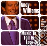 Andy Williams - Music To Fall In Love By