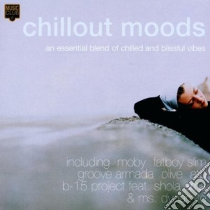 Chillout Moods cd musicale di AA.VV.