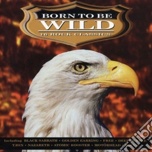 Born To Be Wild / Various cd musicale di AA.VV.