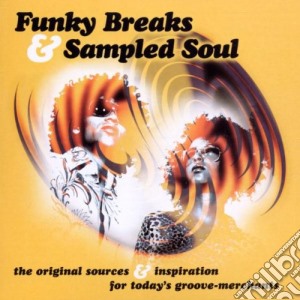 Funky Breaks And Sampled Soul cd musicale di AA.VV.