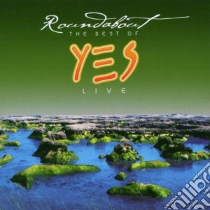 Yes - Roundabout - The Best Live cd musicale di YES