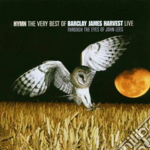 Barclay James Harvest - The Very Best Of Live cd musicale di BARCLAY JAMES HARVES