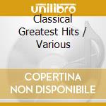 Classical Greatest Hits / Various cd