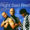 Right Said Fred - Introducing Right Said Fred cd