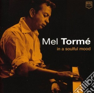 Mel Torme - In A Soulful Mood cd musicale di Mel Torme