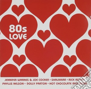 80's Love / Various cd musicale di AA.VV.