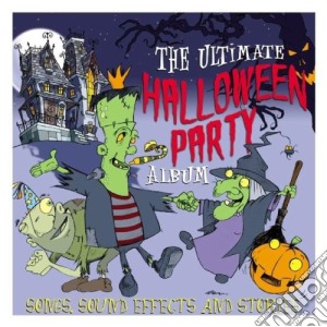 Ultimate Halloween Party Album cd musicale di AA.VV.