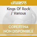 Kings Of Rock / Various cd