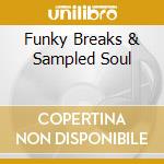 Funky Breaks & Sampled Soul cd