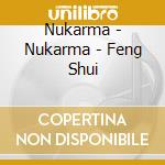 Nukarma - Nukarma - Feng Shui cd