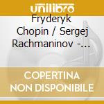 Fryderyk Chopin / Sergej Rachmaninov - Piano Concerto No2, Etudes and Waltzes cd
