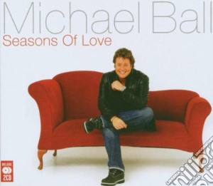 Michael Ball - Seasons Of Love (2 Cd) cd musicale di BALL MICHAEL