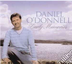 Daniel O'donnell - Early Memories (2 Cd) cd musicale di Daniel O'donnell