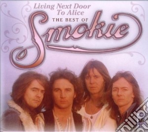 Smokie - Living Next Door To Alice The Best Of (2 Cd) cd musicale di Smokie