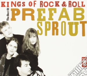 Prefab Sprout - Kings Of Rock 'n' Roll: The Best Of (2 Cd) cd musicale di PREFAB SPROUT