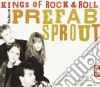 Prefab Sprout - Kings Of Rock 'n' Roll: The Best Of (2 Cd) cd