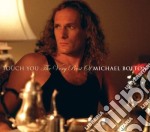 Michael Bolton - Touch You The Very Best Of (2 Cd)