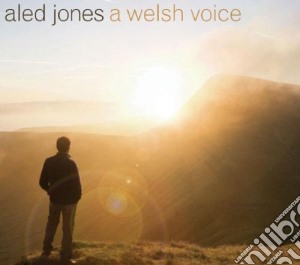 Aled Jones - A Welsh Voice (2 Cd) cd musicale di Aled Jones