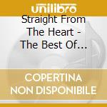 Straight From The Heart - The Best Of (2 cd