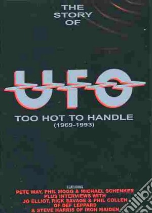 Ufo - Too Hot To Handle (2 Cd) cd musicale di Ufo